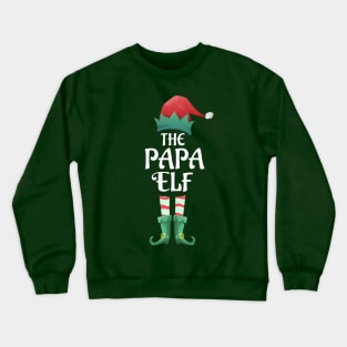 The Papa Elf Christmas Matching Pajama Family Party Gift Crewneck Sweatshirt